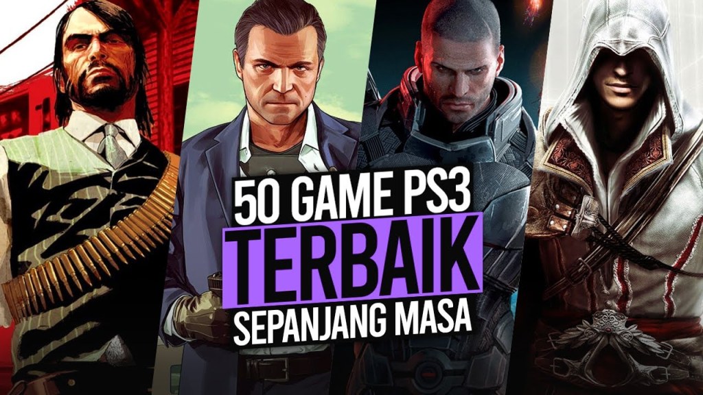 30 Game PS3 Terbaik Yang Harus Kamu&nbsp;Mainkan
